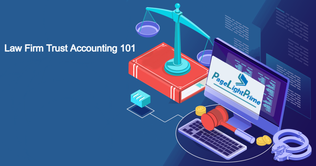 Law firm trust accounting 101 basics